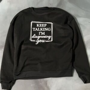 Size medium baggie sarcastic sweater